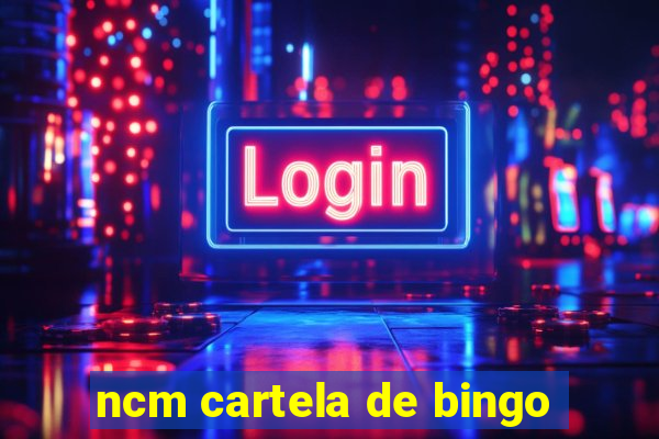 ncm cartela de bingo