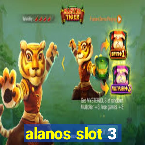 alanos slot 3