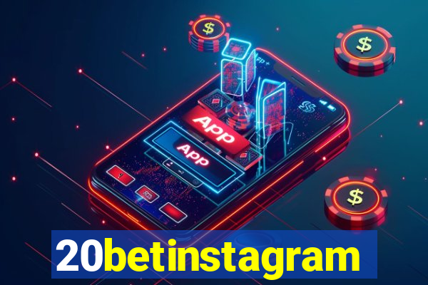 20betinstagram