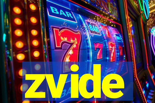 zvide