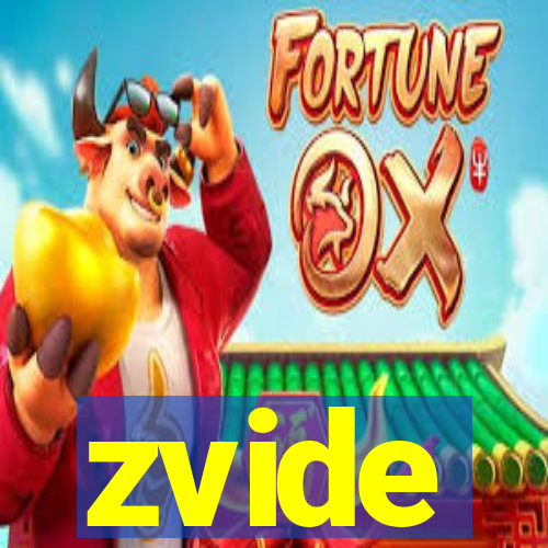 zvide