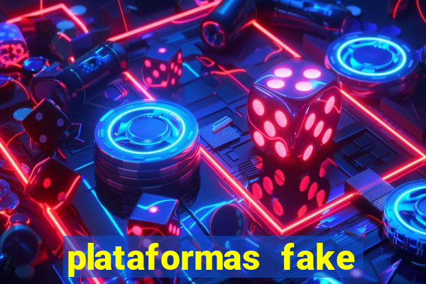 plataformas fake para brincar