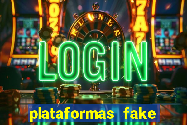 plataformas fake para brincar