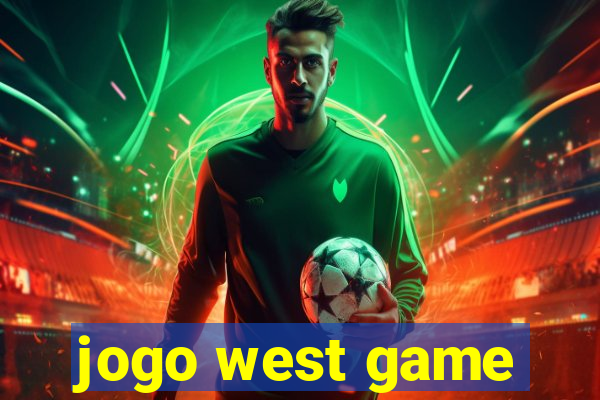 jogo west game