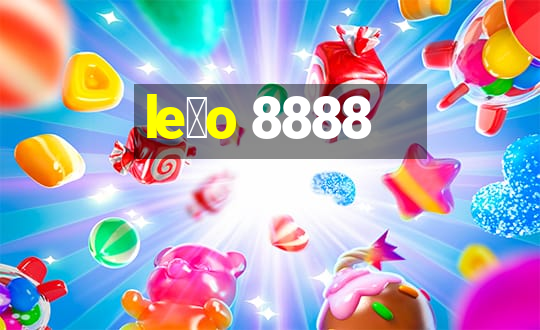 le茫o 8888