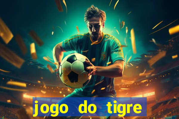 jogo do tigre aposta 5 reais