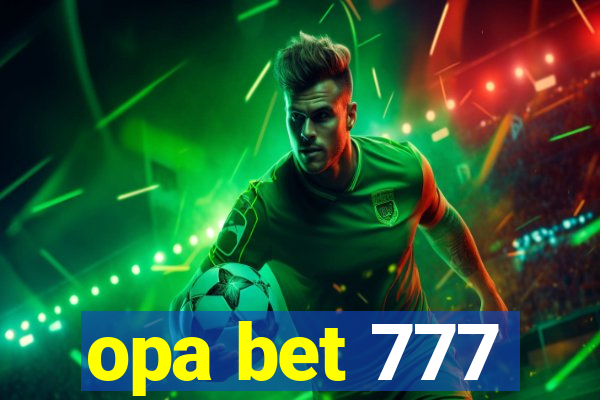 opa bet 777