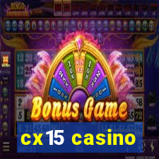 cx15 casino