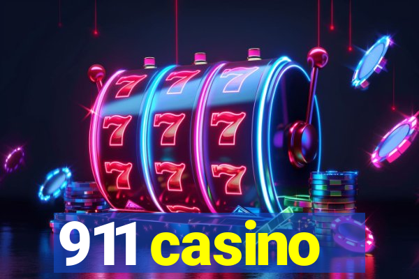 911 casino