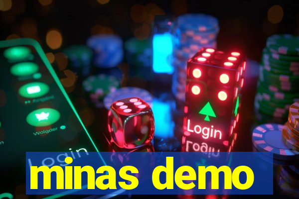 minas demo