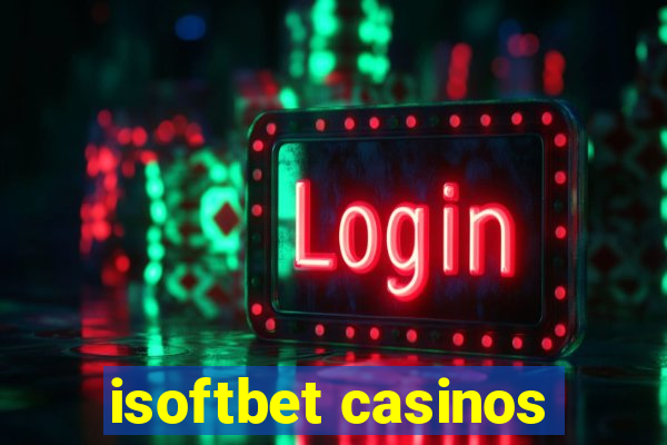 isoftbet casinos