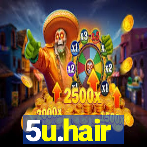 5u.hair