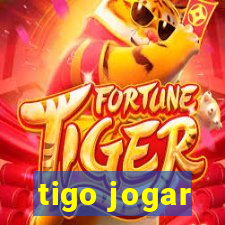 tigo jogar