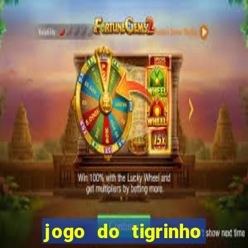 jogo do tigrinho com 5 reais