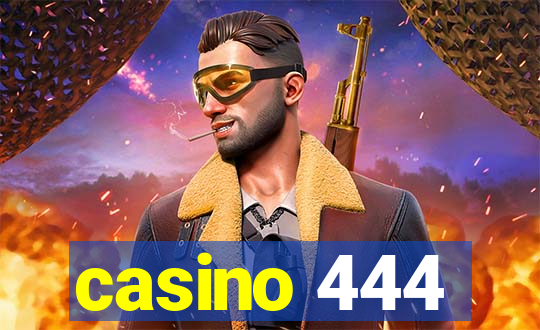 casino 444