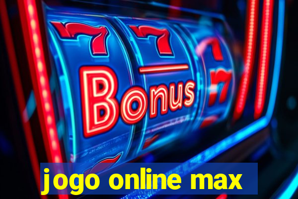 jogo online max