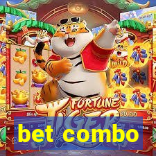 bet combo