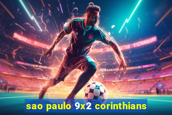 sao paulo 9x2 corinthians