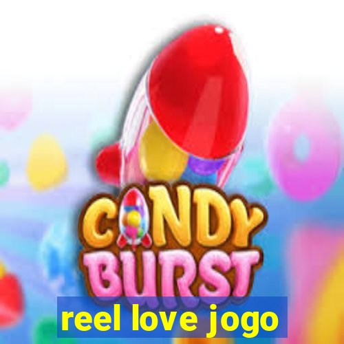 reel love jogo