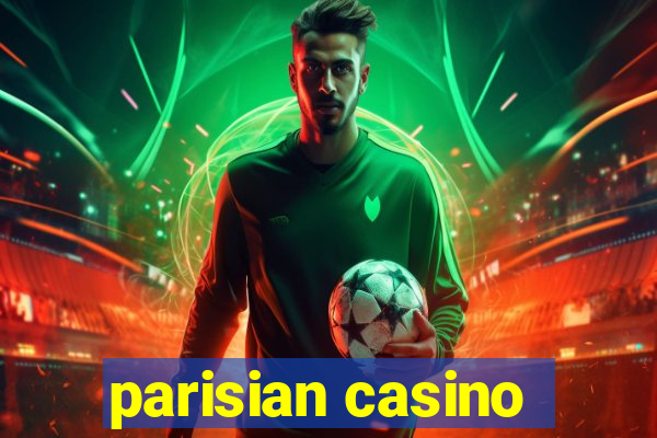 parisian casino