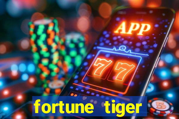 fortune tiger download ios