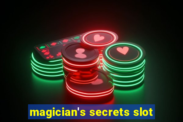 magician's secrets slot