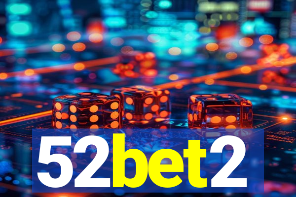 52bet2