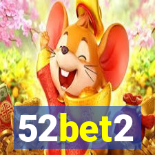 52bet2