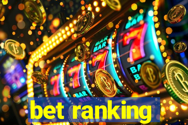 bet ranking