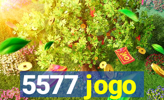 5577 jogo