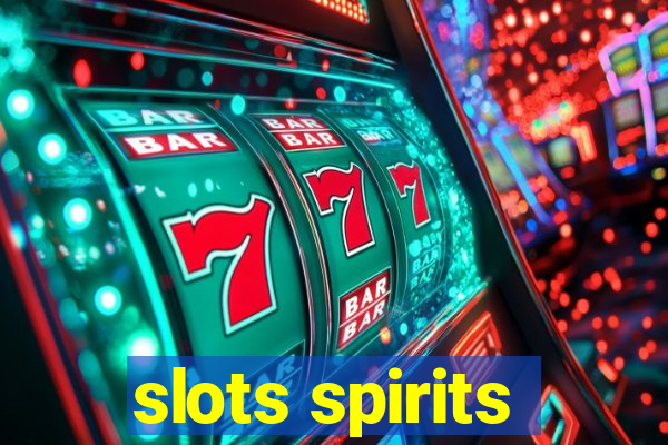 slots spirits