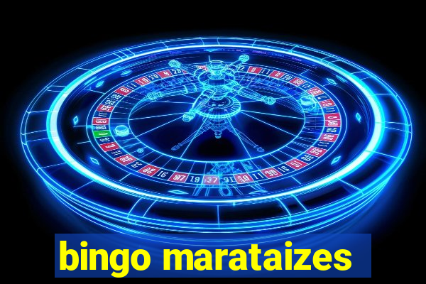 bingo marataizes