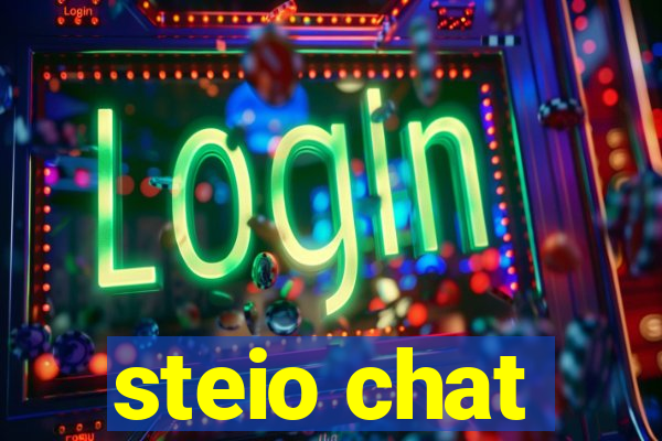 steio chat