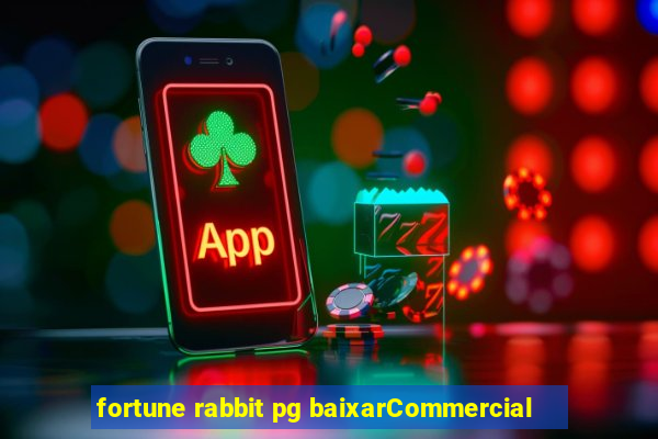 fortune rabbit pg baixarCommercial