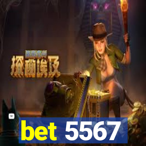 bet 5567