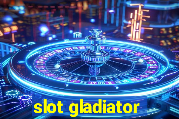 slot gladiator