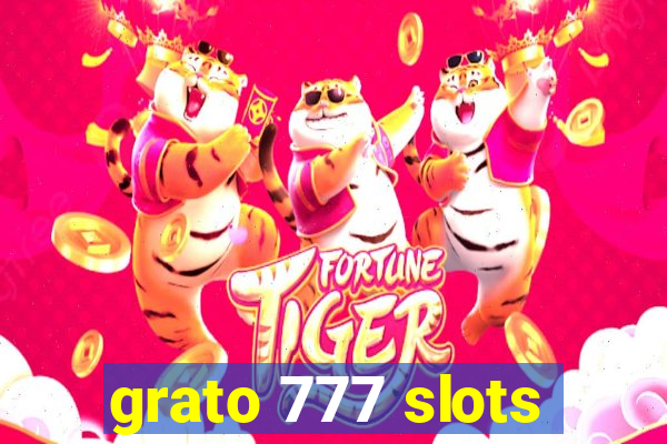 grato 777 slots