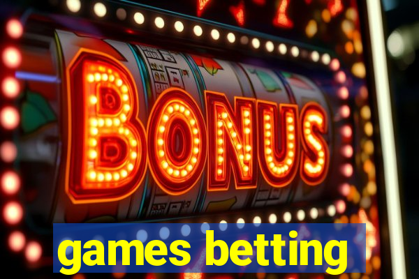 games betting