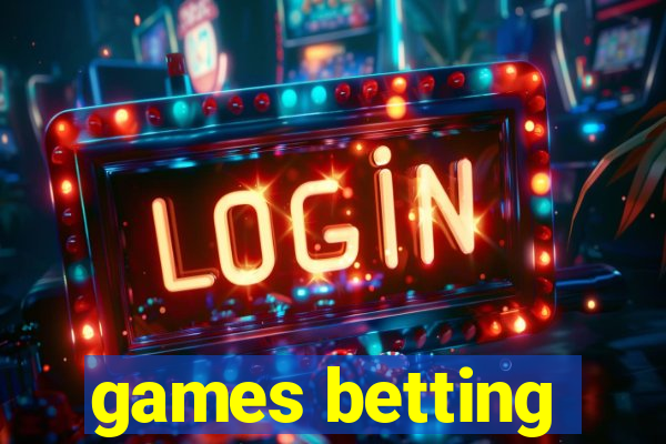 games betting