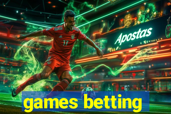 games betting