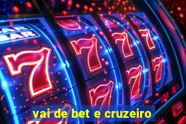 vai de bet e cruzeiro