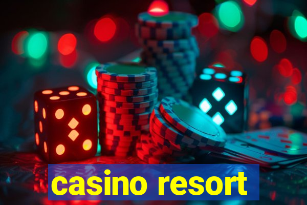 casino resort