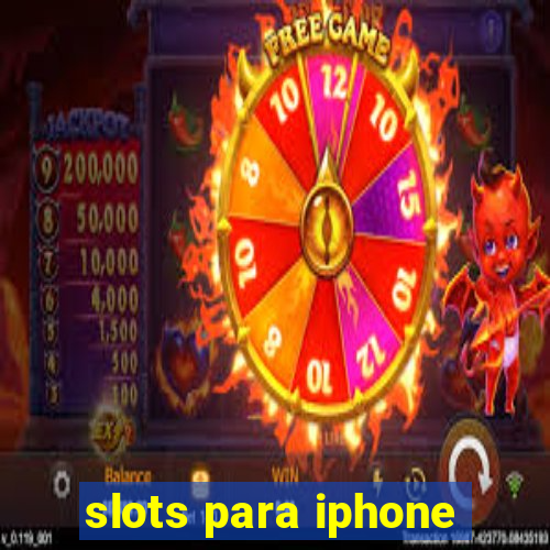 slots para iphone