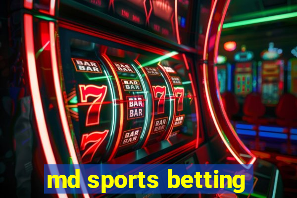 md sports betting