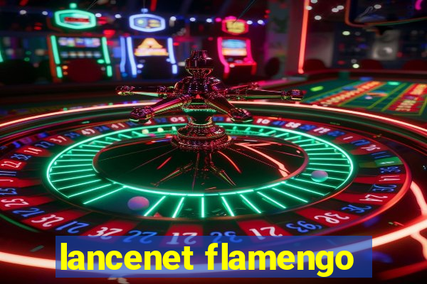 lancenet flamengo