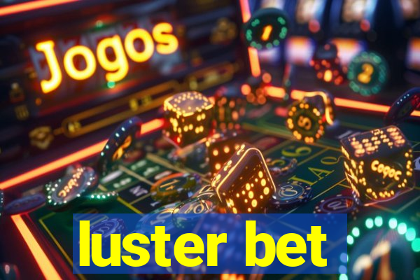 luster bet