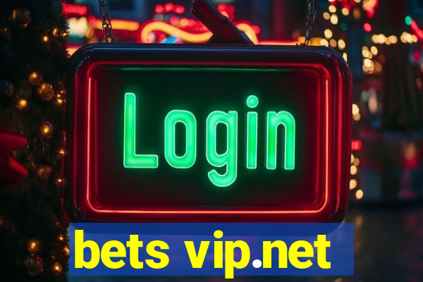 bets vip.net