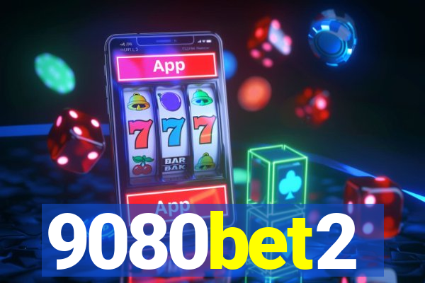 9080bet2