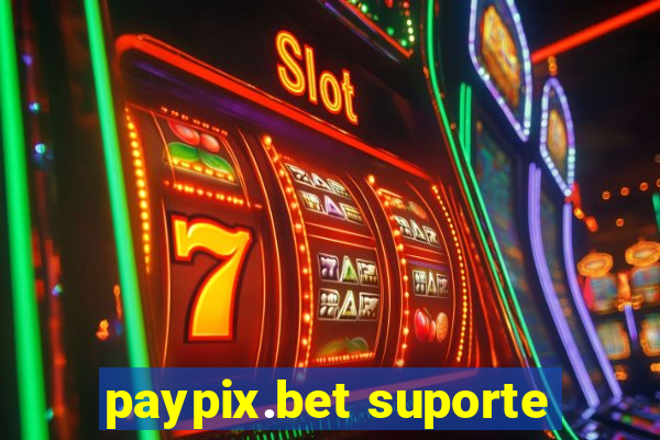 paypix.bet suporte