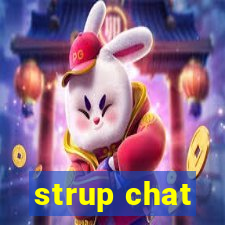 strup chat